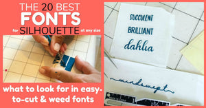 20 Best Fonts to Cut With a Silhouette CAMEO