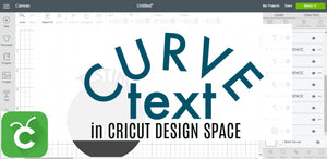 How to Curve Text in Cricut Design Space