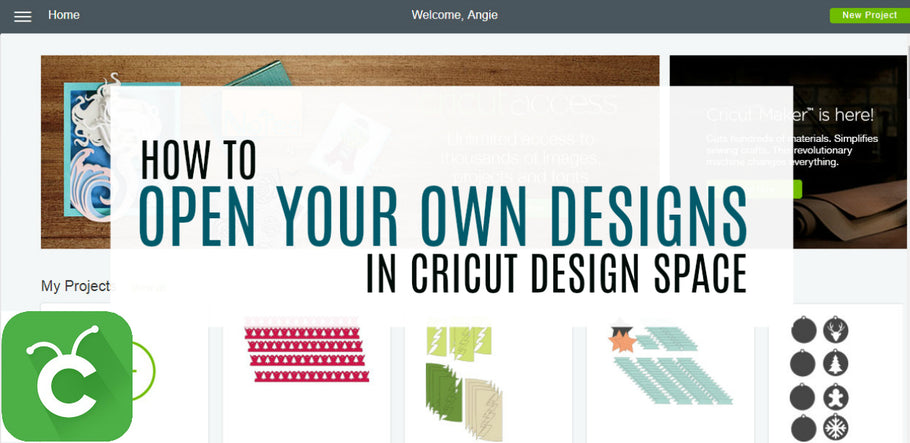 How to Open Your Own Design in Design Space to Cut with Cricut