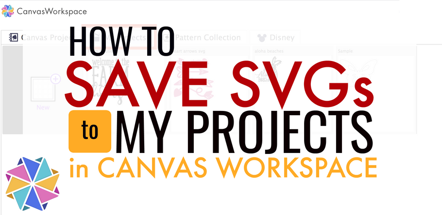 How to Save an SVG to Projects in Brother's Canvas WorkSpace